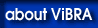 about ViBRA